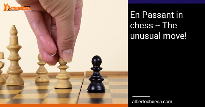 En Passant In Chess The Unusual Move